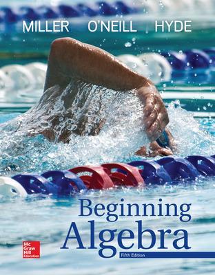 Beginning Algebra - Miller, Julie, and O'Neill, Molly, and Hyde, Nancy