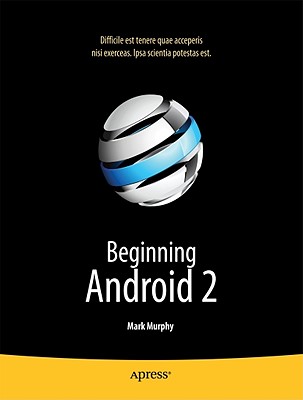 Beginning Android 2 - Murphy, Mark