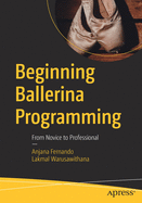 Beginning Ballerina Programming: From Novice to Professional