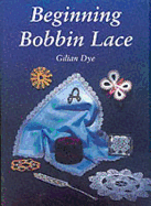 BEGINNING BOBBIN LACE