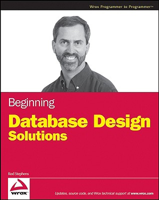 Beginning Database Design Solutions - Stephens, Rod