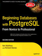 Beginning Databases with PostgreSQL: From Novice to Professional