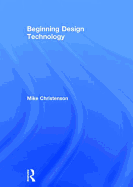 Beginning Design Technology