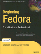 Beginning Fedora: From Novice to Professional