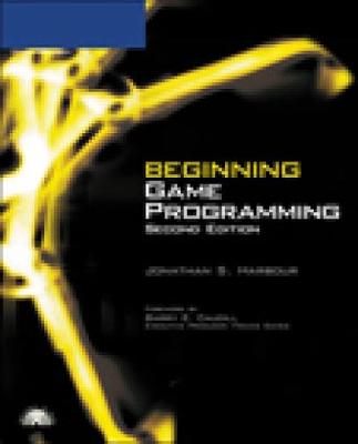 Beginning Game Programming 2/E - Harbour, Jonathan S