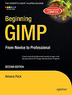 Beginning Gimp: From Novice to Professional