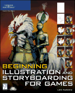 Beginning Illustration and Storyboarding for Games
