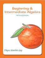 Beginning & Intermediate Algebra