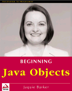 Beginning Java Objects - Barker, Jacquie