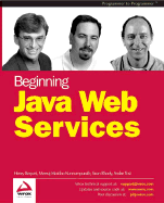 Beginning Java Web Services - Tost, Andre, and Bequet, Henry, and Kunnumpurath, Meeraj
