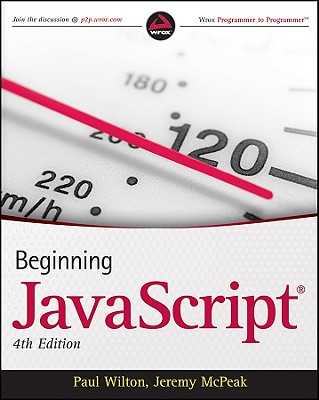 Beginning JavaScript - Wilton, Paul, and McPeak, Jeremy