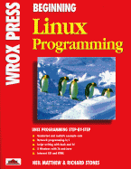 Beginning Linux Programming - Matthew and Stones, and Matthew, Neil
