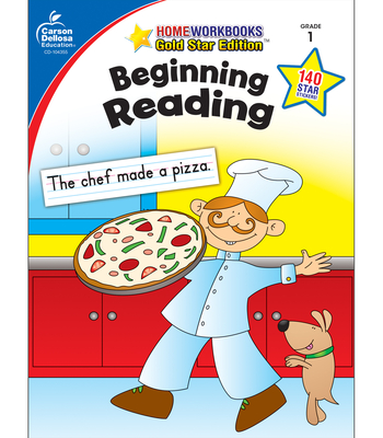 Beginning Reading, Grade 1: Gold Star Edition - Carson-Dellosa Publishing (Compiled by)