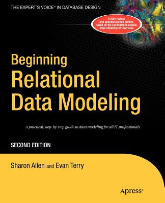 Beginning Relational Data Modeling - Lee Allen, Sharon, and Terry, Evan