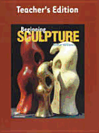 Beginning Sculpture