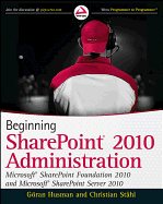 Beginning SharePoint 2010 Administration
