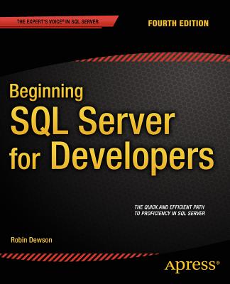 Beginning SQL Server for Developers - Dewson, Robin