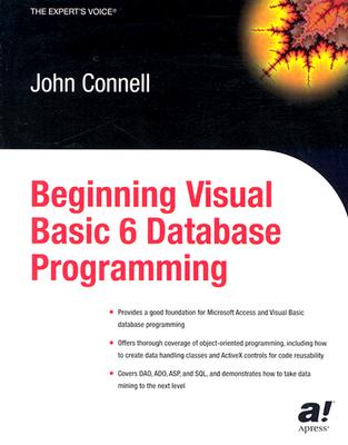 Beginning Visual Basic 6 Database Programming - Connell, John, MD, Frcp