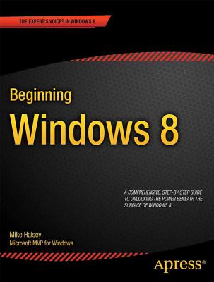 Beginning Windows 8 - Halsey, Mike