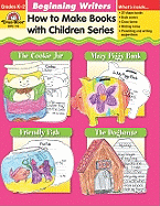 Beginning Writers: How to Make Books with Children
