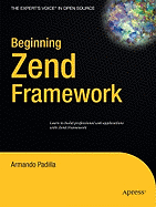 Beginning Zend Framework