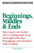 Beginnings, Middles and Ends