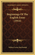 Beginnings of the English Essay (1914)