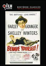Behave Yourself!