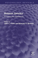 Behavior Genetics: Principles and Applications