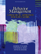 Behavior Management: A Practical Approach for Educators