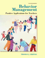 Behavior Management: Positive Applications for Teachers, Loose-Leaf Version