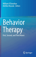 Behavior Therapy: First, Second, and Third Waves
