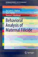 Behavioral Analysis of Maternal Filicide