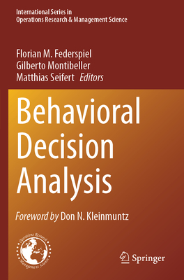 Behavioral Decision Analysis - Federspiel, Florian M (Editor), and Montibeller, Gilberto (Editor), and Seifert, Matthias (Editor)