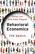 Behavioral Economics: The Basics