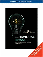 Behavioral Finance: Psychology, Decision-Making, and Markets