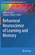 Behavioral Neuroscience of Learning and Memory