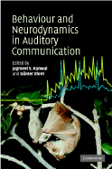Behaviour and Neurodynamics for Auditory Communication