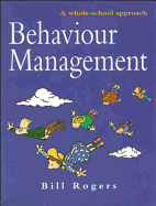 Behaviour Management: A Whole-School Approach