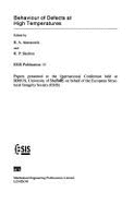 Behaviour of Defects at High Temperature