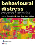 Behavioural Distress: Concepts and Strategies