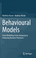 Behavioural Models: From Modelling Finite Automata to Analysing Business Processes
