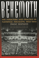 Behemoth: The Structure and Practice of National Socialism, 1933-1944