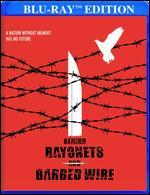 Behind Bayonets and Barbed Wire
