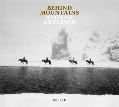 Behind Mountains - Axelsson, Ragnar