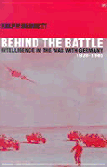 Behind the Battle - Bennett, Ralph