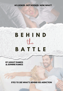Behind the Battle