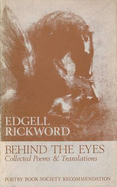 Behind the Eyes: Selected Poems & Translations
