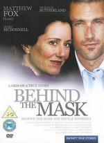 Behind the Mask