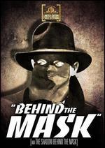 Behind the Mask